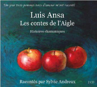 Les contes de l'aigle : histoires chamaniques