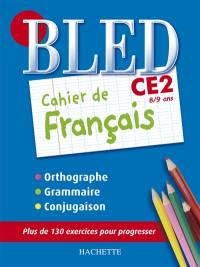 Bled cahier de français CE2, 8-9 ans