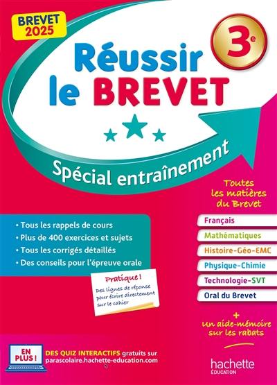 Réussir le brevet 3e : spécial entraînement : brevet 2025