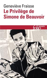 Le privilège de Simone de Beauvoir