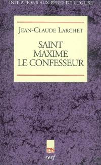 Saint Maxime le Confesseur (580-662)