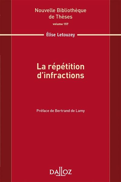 La répétition d'infractions