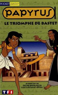 Papyrus. Vol. 5. Le triomphe de Bastet