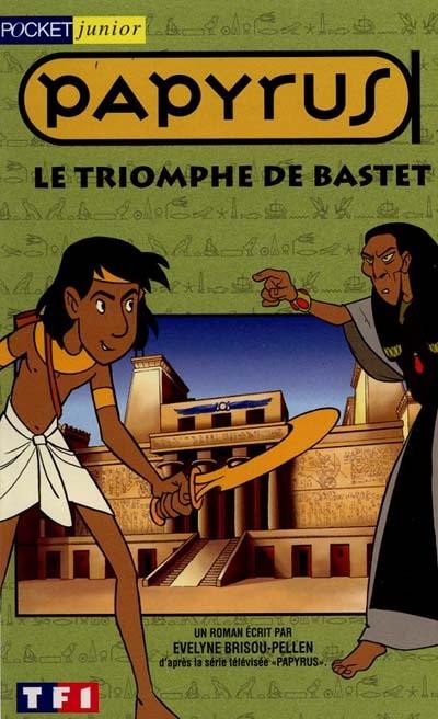 Papyrus. Vol. 5. Le triomphe de Bastet