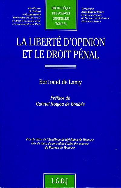 La liberté d'opinion et le droit pénal