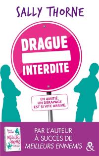 Drague interdite