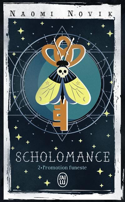 Scholomance. Vol. 2. Promotion funeste