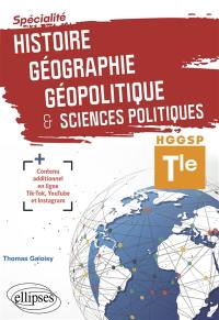 Spécialité histoire géographie, géopolitique & sciences politiques : HGGSP terminale