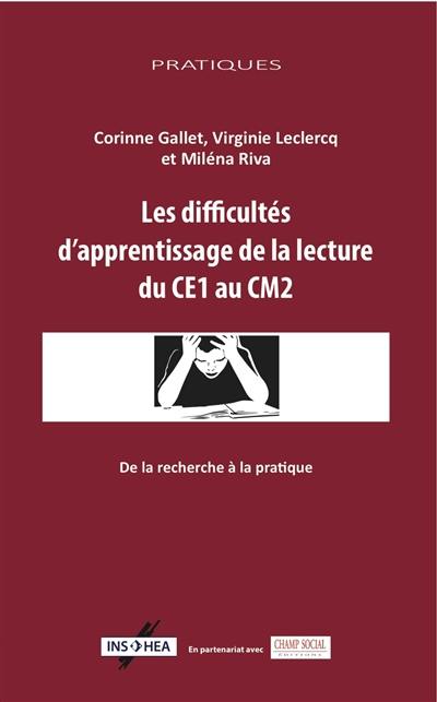 Les difficultés d'apprentissage de la lecture du CE1 au CM2 : de la recherche à la pratique