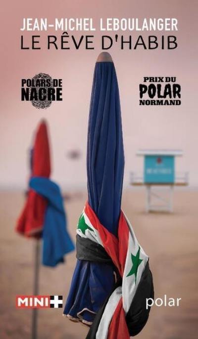 Le rêve d'Habib : polar