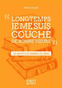 Longtemps, je me suis couché de bonne heure : 225 incipits de romans célèbres