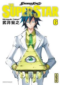 Shaman King : the super star. Vol. 6