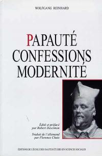 Papauté, confessions, modernité