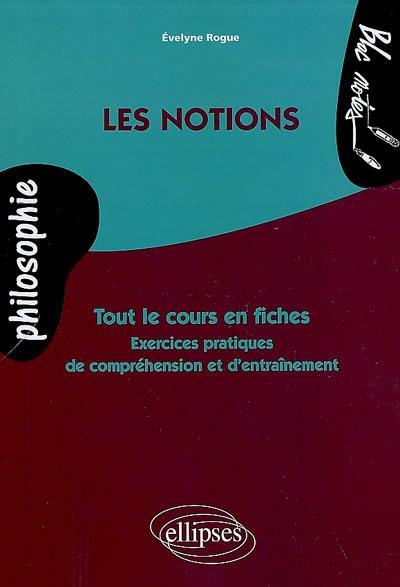 Les grandes notions philosophiques