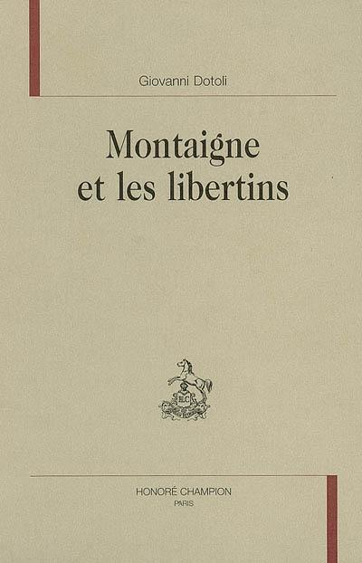 Montaigne et les libertins