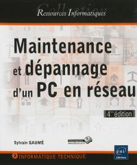 Maintenance et dépannage d'un PC en réseau