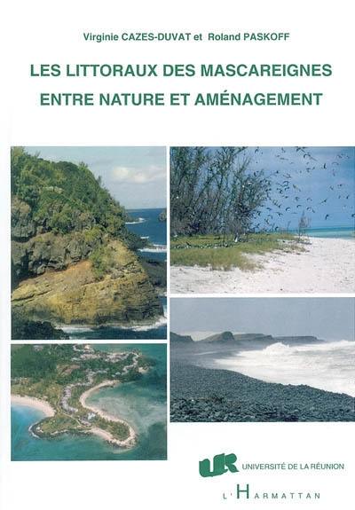 Les littoraux des Mascareignes entre nature et aménagement