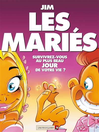 Les mariés : survivrez-vous au plus beau jour de votre vie ?