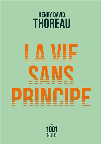 La vie sans principe