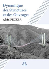 Dynamique des structures et des ouvrages