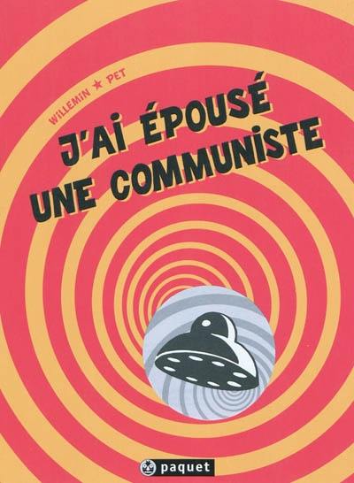 J'ai épousé une communiste