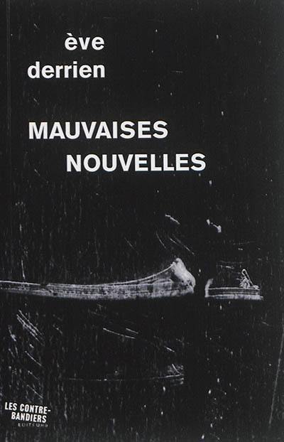 Mauvaises nouvelles