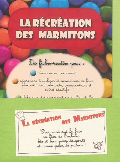 La récréation des marmitons