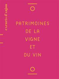 Patrimoines de la vigne et du vin