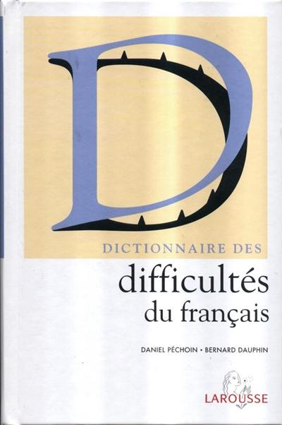 Dictionnaire des difficultés du français