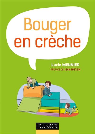 Bouger en crèche