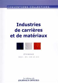 Industries de carrières et de matériaux : convention collective étendue : IDCC 87 (ouvriers), IDCC 135 (employés techniciens et agents de maîtrise), IDCC 211 (cadres)