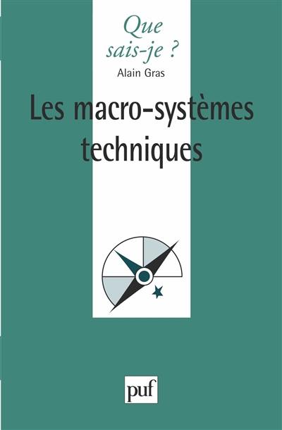 Les macro-systèmes techniques