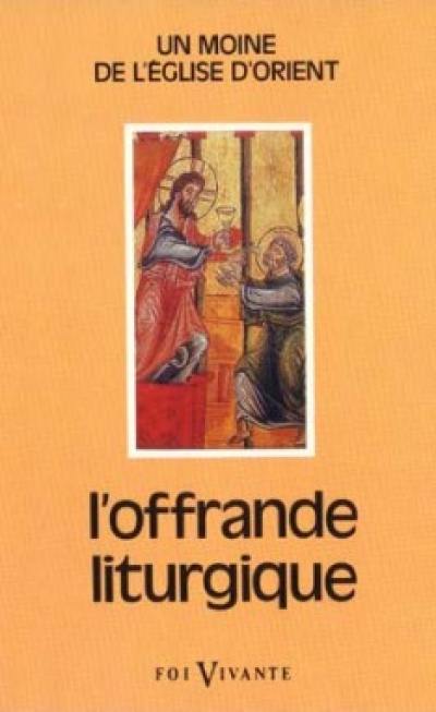 L'Offrande liturgique