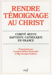 Rendre témoignage au Christ