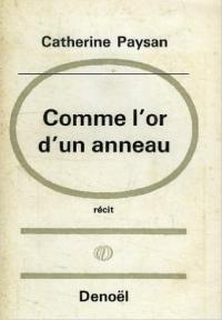 Comme l'or d'un anneau