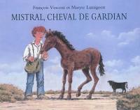 Mistral, cheval de gardian