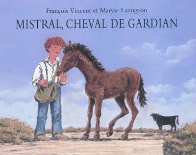 Mistral, cheval de gardian