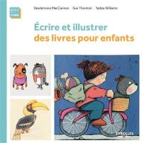 Ecrire et illustrer des livres pour enfants