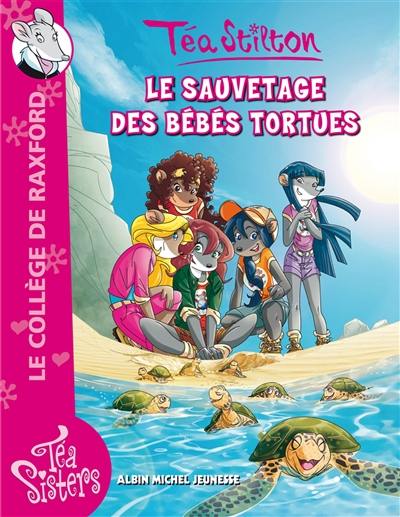 Le collège de Raxford. Vol. 13. Le sauvetage des bébés tortues