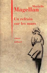 Un refrain sur les murs