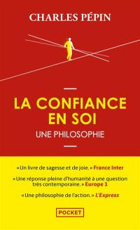 La confiance en soi, une philosophie