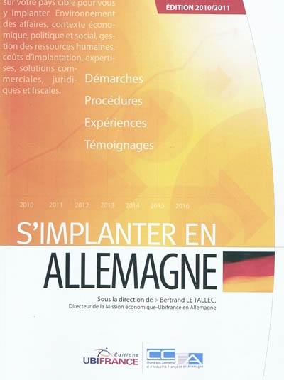 S'implanter en Allemagne : démarches, procédures, expériences, témoignages