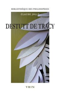 Destutt de Tracy : l'idéologie rationnelle