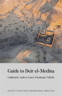 Guide to Deir el-Medina : village of artists