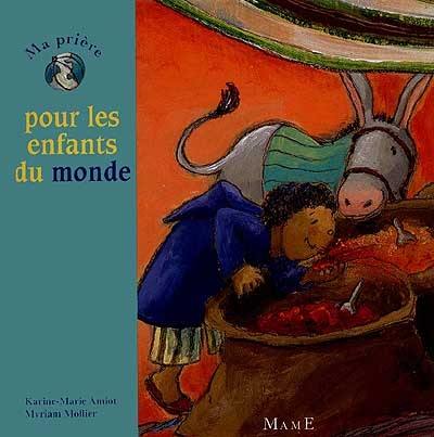 Ma prière pour les enfants du monde