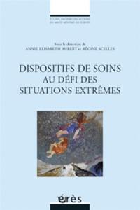 Dispositifs de soins au défi des situations extrêmes