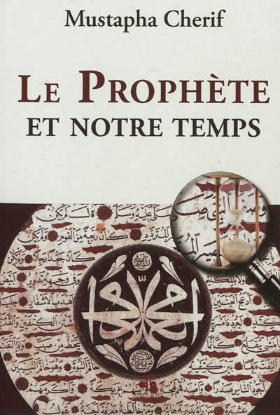 Le Prophète et notre temps