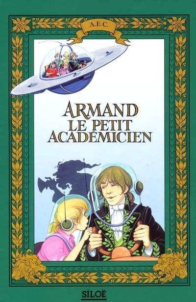 Armand, le petit académicien