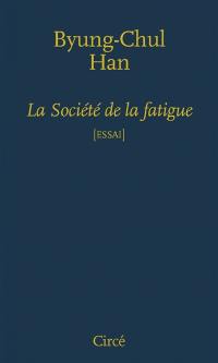 La société de la fatigue