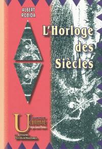 L'horloge des siècles